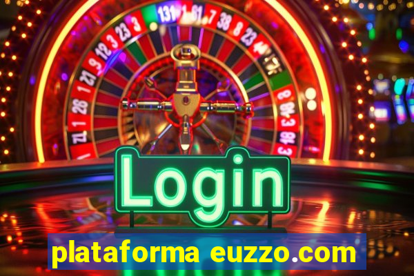 plataforma euzzo.com